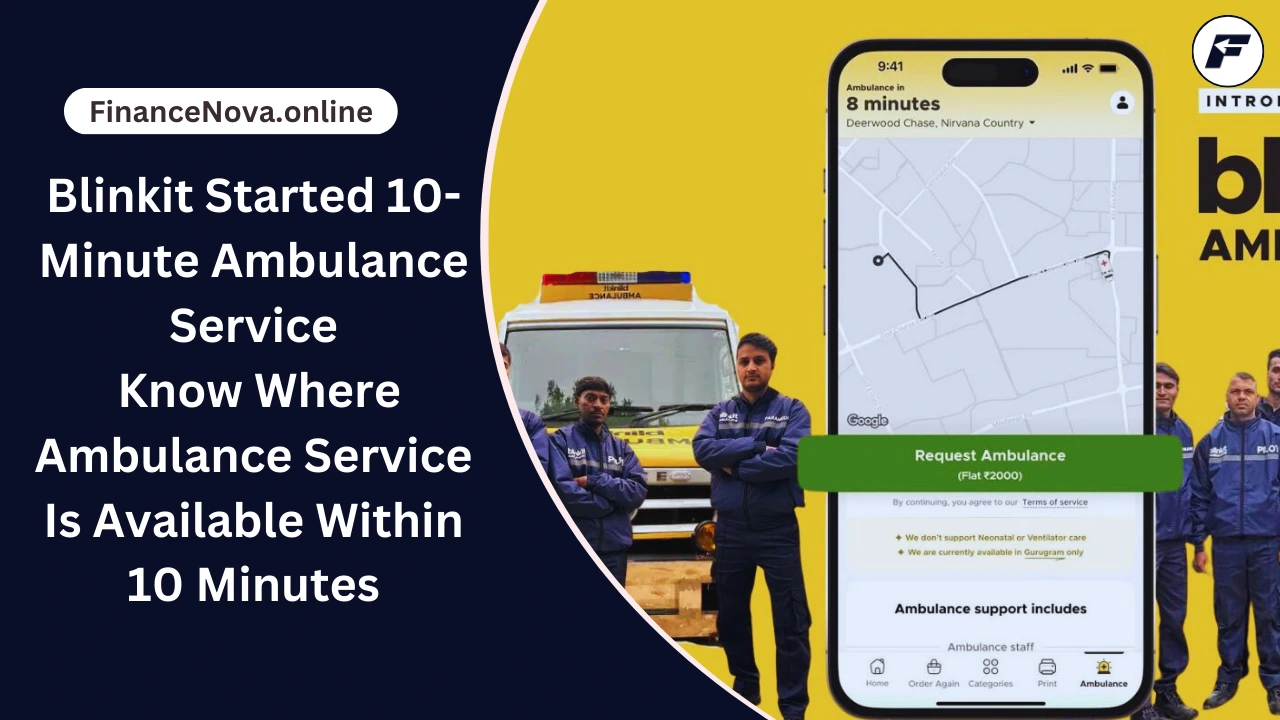 Blinkit Started 10-Minute Ambulance Service: Know Where Ambulance Service Is Available Within 10 Minutes