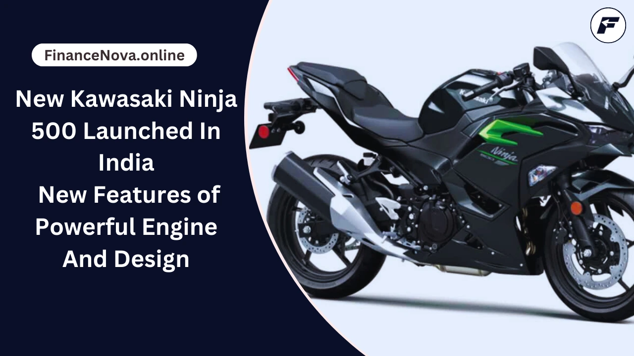 New Kawasaki Ninja 500 Launched In India: New Features of Powerful Engine And Design