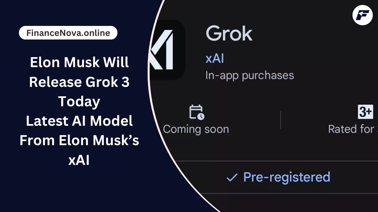 Elon Musk Will Release Grok 3 Today: Latest AI Model From Elon Musk’s xAI