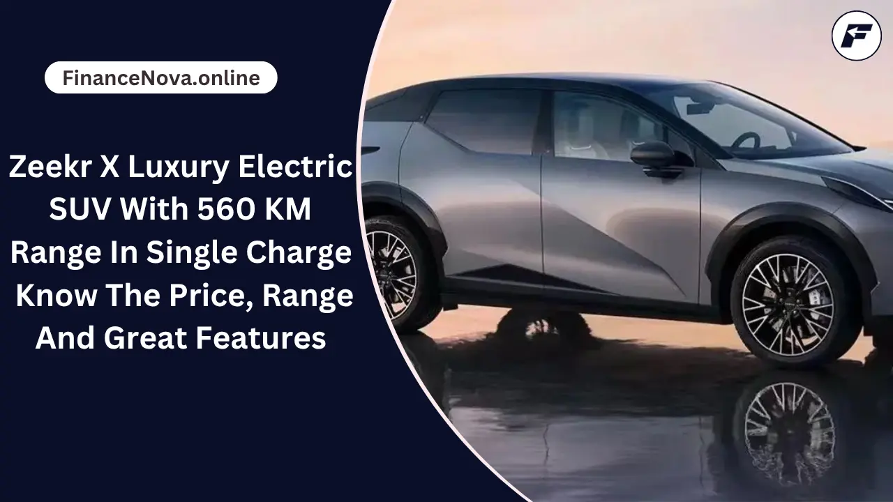 Zeekr X Luxury Electric SUV With 560 KM Range In Single Charge: Know The Price, Range And Great Features